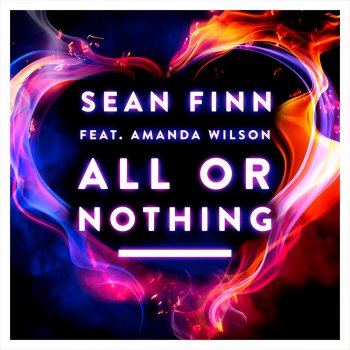 Sean Finn feat. Amanda Wilson All or Nothing - Radio Edit