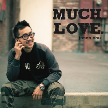 Jason Chu Much Love