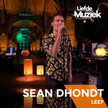 Sean Dhondt Leef - Uit Liefde Voor Muziek