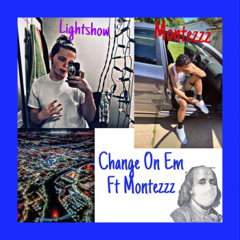 Lightshow Change on Em! (feat. Montezz)
