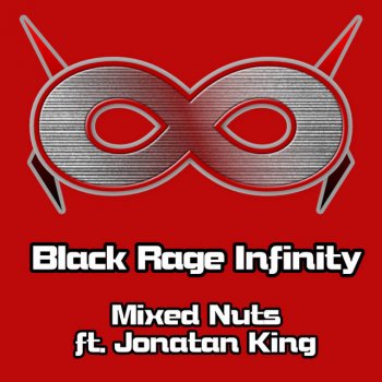 Black Rage Infinity Mixed Nuts (From "Spyxfamily") [feat. Jonatan King]