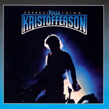 Kris Kristofferson It's Never Gonna Be the Same Again