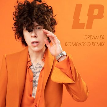 LP Dreamer (Rompasso Remix)