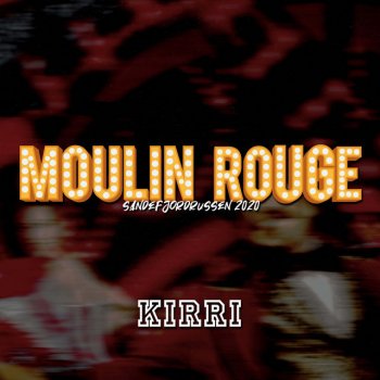 Kirri Moulin Rouge 2020