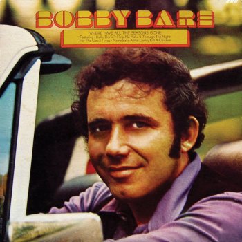 Bobby Bare Where Have All the Seasons Gone