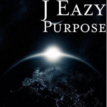 J Eazy Purpose