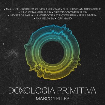 Marco Telles feat. CantoVerbo Colossenses e Suas Linhas de Amor
