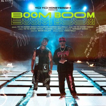 Yo Yo Honey Singh feat. Hommie Dilliwala Boom Boom