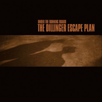 The Dillinger Escape Plan The Mullet Burden