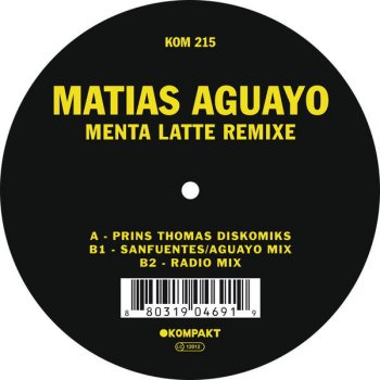 Matias Aguayo Menta Latte - Sanfuentes/aguayo Mix
