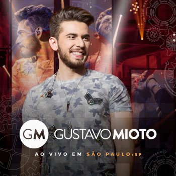Gustavo Mioto feat. Gusttavo Lima Onde Cabe Dois - Ao Vivo
