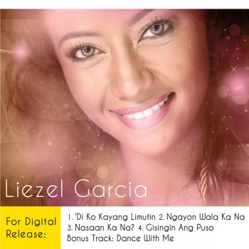 Liezel Garcia Di Ko Kayang Limutin (Karaoke Version)
