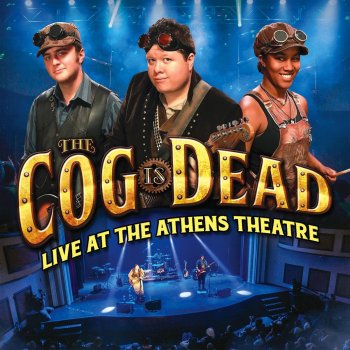 The Cog is Dead feat. Nathaniel Johnstone & Logan Mills Time Machine (Live)