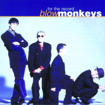 The Blow Monkeys This Is Your Life ('88 Remix)