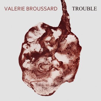 Valerie Broussard Trouble