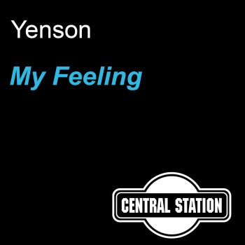 Yenson My Feeling (Deniz Koyu Sunshine Remix Edit)