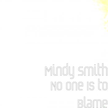 Mindy Smith No One Is to Blame
