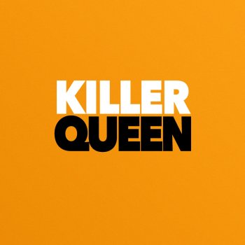 Killer Queen OJs