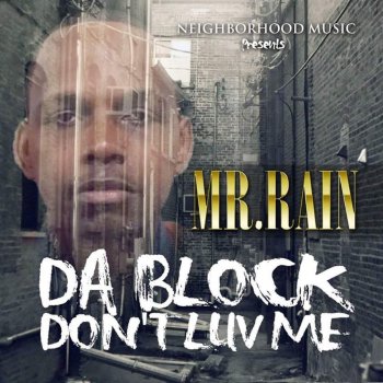 Mr. Rain The Block Is a Trap