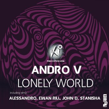 Andro V Lonely World (Alessandro Remix)