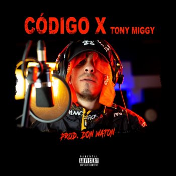 Tony Miggy CODIGO X