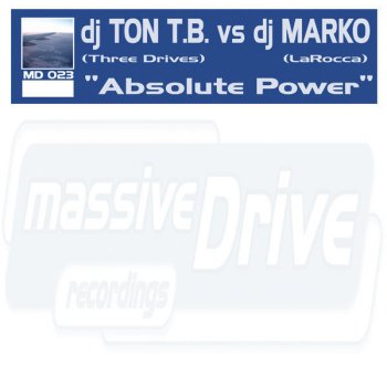 DJ Ton T.B. feat. DJ Marko Absolute Power - Original Mix