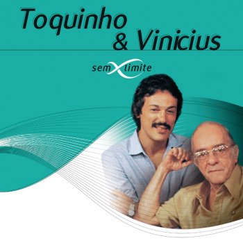 Toquinho Regra Três (feat. Vinicius de Moraes)