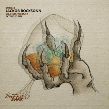 Jackob Rocksonn Victims Whisky (Extended Mix)