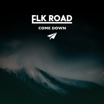 Elk Road Come Down