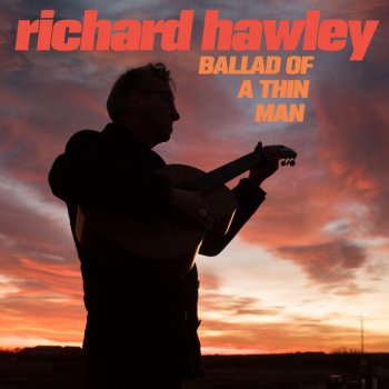 Richard Hawley Ballad of a Thin Man
