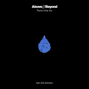 Above feat. Beyond & Zoë Johnston There's Only You (Above & Beyond Extended Club Mix)