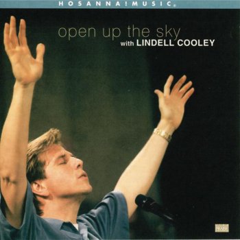 Lindell Cooley Open Up the Sky