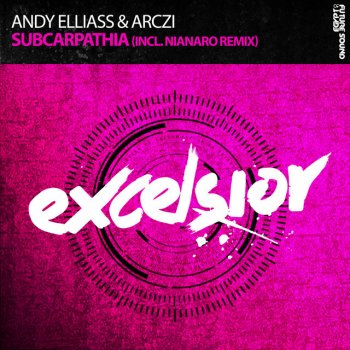 Andy Elliass feat. Arczi Subcarpathia - Radio Edit