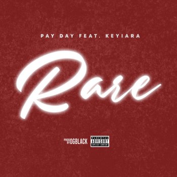 Pay Day feat. Keyiara Rare