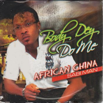 African China I No Be Bay Bay Bay