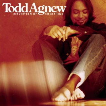 Todd Agnew Mercy In Me