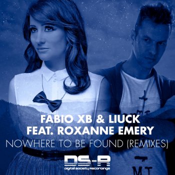 Fabio XB feat. Liuck & Roxanne Emery Nowhere To Be Found (LTN Remix)
