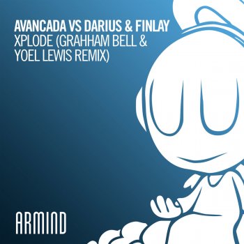 Avancada feat. Darius & Finlay Xplode (Grahham Bell & Yoel Lewis Remix)