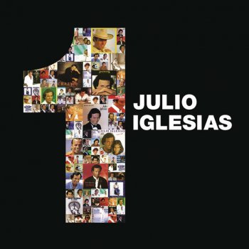 Julio Iglesias with Willie Nelson To All the Girls I've Loved Before - Remastered