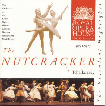 Orchestra of the Royal Opera House, Covent Garden The Nutcracker, Op. 71: No. 14 Pas de deux