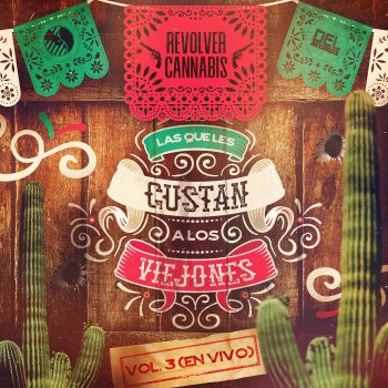 Revolver Cannabis feat. Jorge Santacruz Cuatro Letras - En Vivo