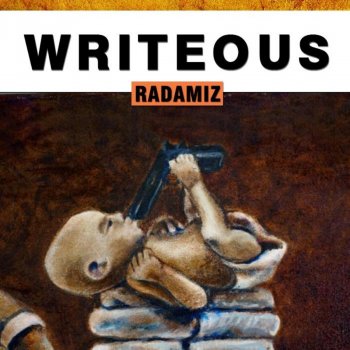 Radamiz Writeous (Outro)