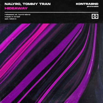 NALYRO feat. Tommy Tran Hideaway