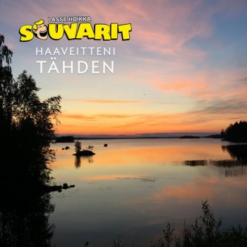 Lasse Hoikka & Souvarit Haaveitteni tähden