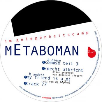Metaboman My Friend Is a DJ