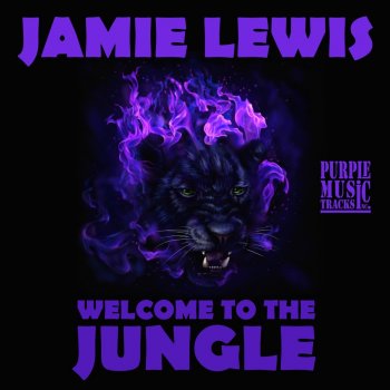 Jamie Lewis Welcome to the Jungle (Amazonas Mix)