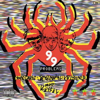 Jamez Manuel feat. Keysel, Kid Lucilfer & Young Darhi 99 Problems