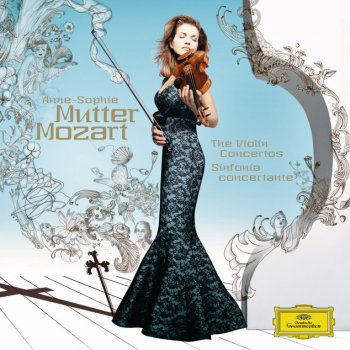 Wolfgang Amadeus Mozart; Anne-Sophie Mutter, London Philharmonic Orchestra Violin Concerto No.1 In B Flat, K.207: 2. Adagio