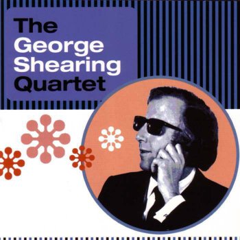George Shearing Sweet Georgie Fame