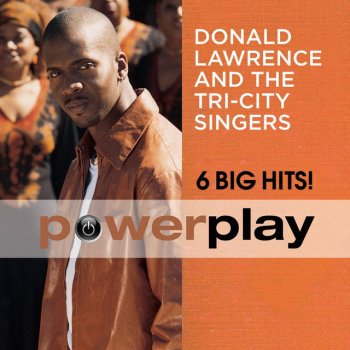 Donald Lawrence & The Tri-City Singers God's Favor